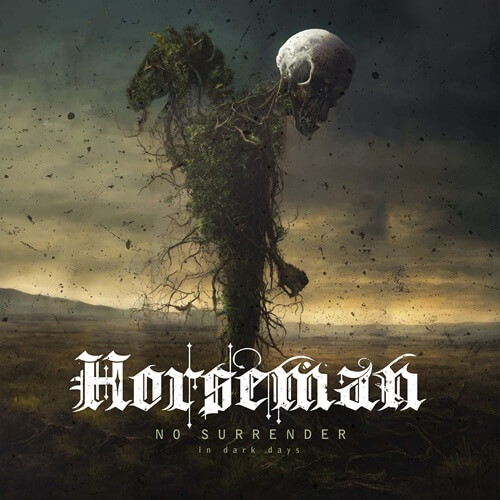 Horseman &ndash; No Surrender in Dark Days